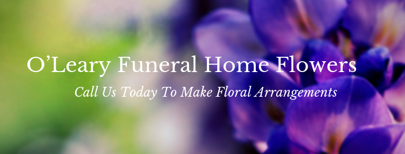 oleary funeral home flowers